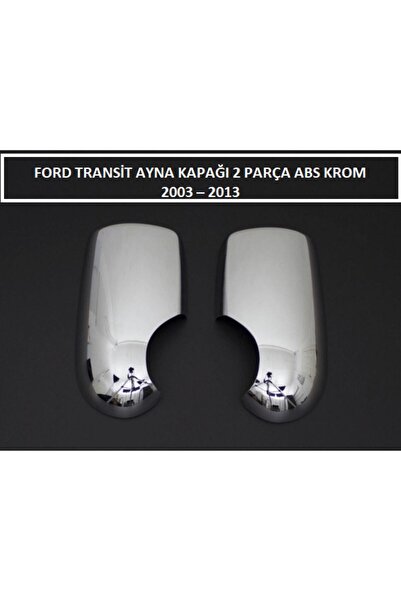 AKTİF OTO KROM Ford Transit Ayna Kapağı 2 Parça Abs Krom 2003 2004 2005 2006 ...