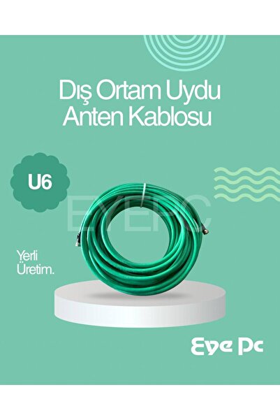 EYEPC 15 Metre Yeşil Uydu Anten Kablosu Rg6 U4 64 Telli 1. Kalite Uçları Takı...