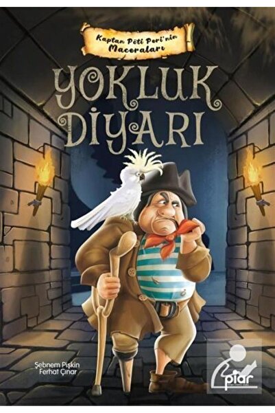 Piar Kids Yokluk Diyarı - Kaptan Pöti Peri'nin Maceraları
