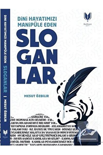 Rabbani Yayınevi Dini Hayatımızı Manipüle Eden Sloganlar