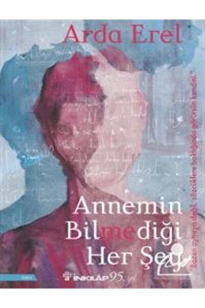 İnkılap Kitabevi Annemin Bilmediği Her Şey