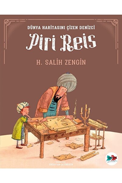 Vak Vak Yayınları Dünya Haritasını Çizen Denizci Piri Reis - H. Salih Zengin