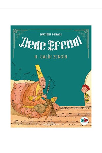 Vak Vak Yayınları Dede Efendi - Tarihi Kahramanlar