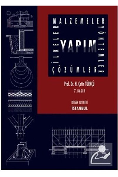 Birsen Yayınevi Yapım Malzemeler Yöntemler Çözümler İlkeler