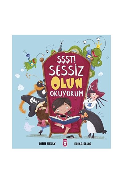 Timaş Çocuk Şşşt! Sessiz Olun Okuyorum