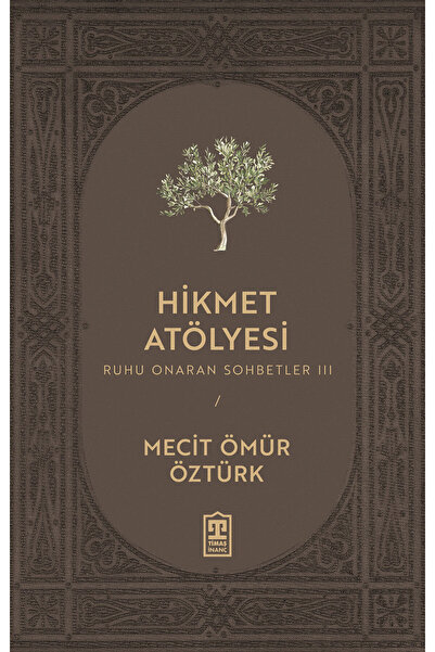 Timaş Yayınları Hikmet Atölyesi