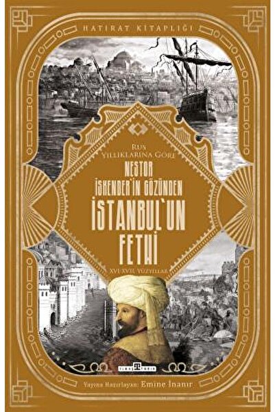 Timaş Yayınları Nestor İskender'in Gözünden İstanbul'un Fethi