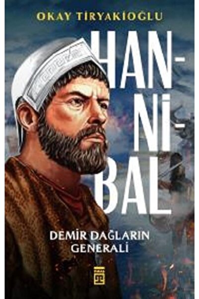 Timaş Yayınları Hannibal & Demir Dağların Generali