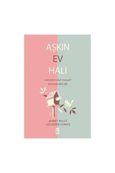 Timaş Yayınları Aşkın Ev Hali