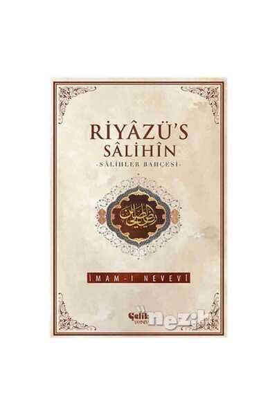 Çelik Yayınevi Riyazü’s Salihin