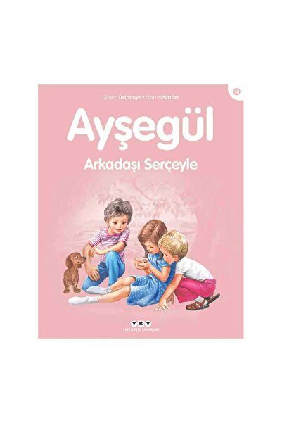 Yapı Kredi Yayınları Ayşegül Arkadaşı Serçeyle