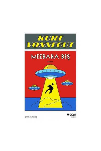 CAN Mezbaha Beş, Kurt Vonnegut, Can Yayınları, Mezbaha Beş Kitabı, 208 Sayfa