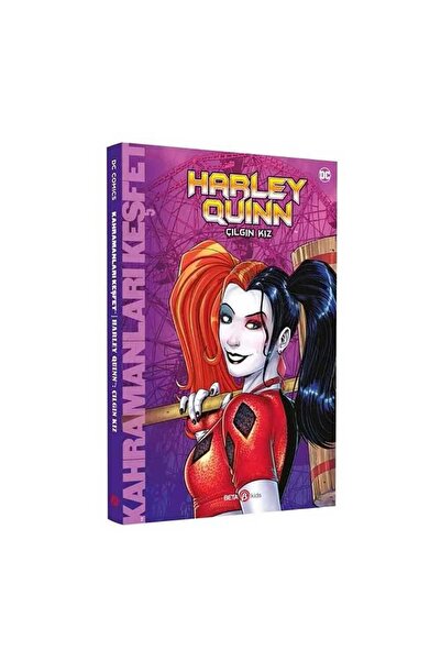 Beta Kids DC Comics - Harley Quinn: Çılgın Kız / Liz Marsham / Beta Kids / 97...
