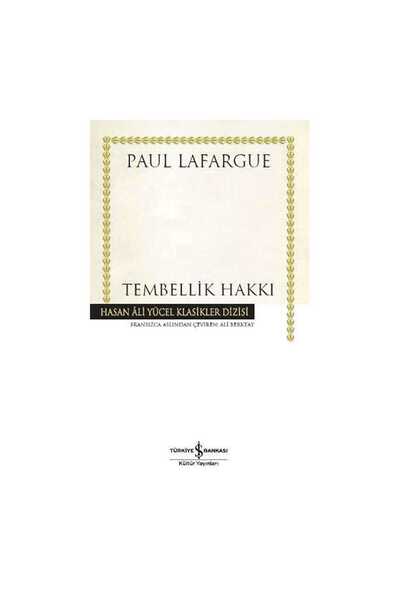 TÜRKİYE İŞ BANKASI KÜLTÜR YAYINLARI Tembellik Hakkı