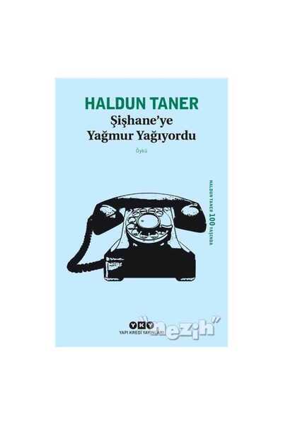 Yapı Kredi Yayınları Şişhane’ye Yağmur Yağıyordu