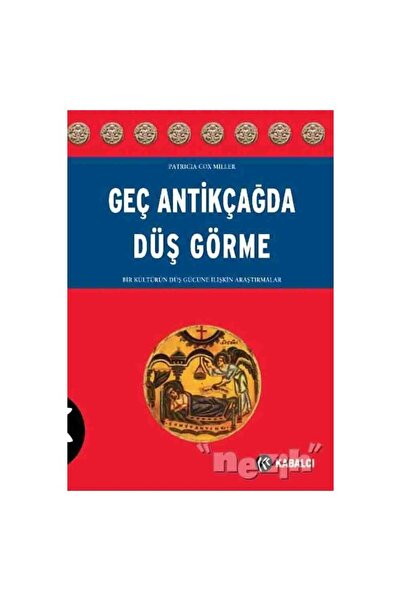 Kabalcı Yayınları Geç Antikçağda Düş Görme