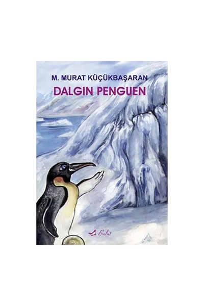 Bulut Yayınları Dalgın Penguen
