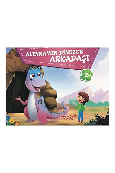 Genel Markalar Yumurcak Aleyna’Nın Dinozor Arkadaşı - Üç Boyutlu Kitap