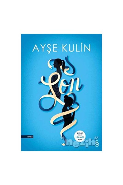 Everest Yayınları Son kitabı - Ayşe Kulin -