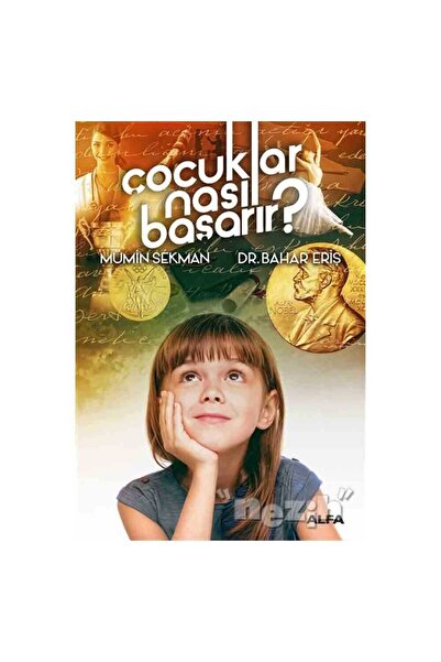 Alfa Yayınları Çocuklar Nasıl Başarır?