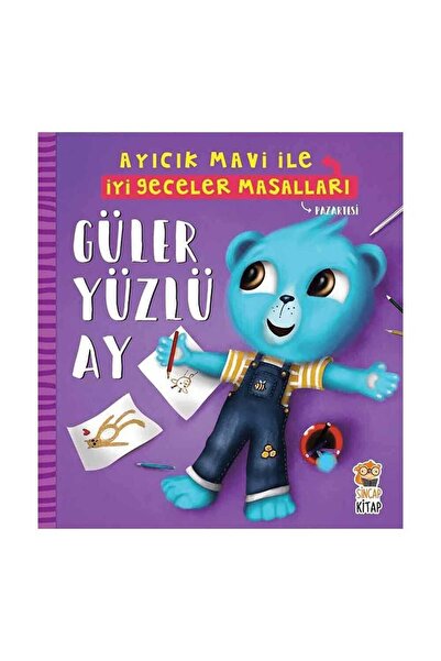 Sincap Kitap Mavi Ayıcık İle Güler Yüzlü Ay