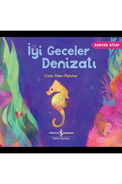 TÜRKİYE İŞ BANKASI KÜLTÜR YAYINLARI İyi Geceler Denizatı