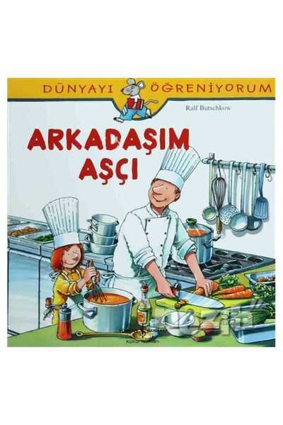 TÜRKİYE İŞ BANKASI KÜLTÜR YAYINLARI Arkadaşım Aşçı