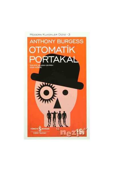 TÜRKİYE İŞ BANKASI KÜLTÜR YAYINLARI Otomatik Portakal
