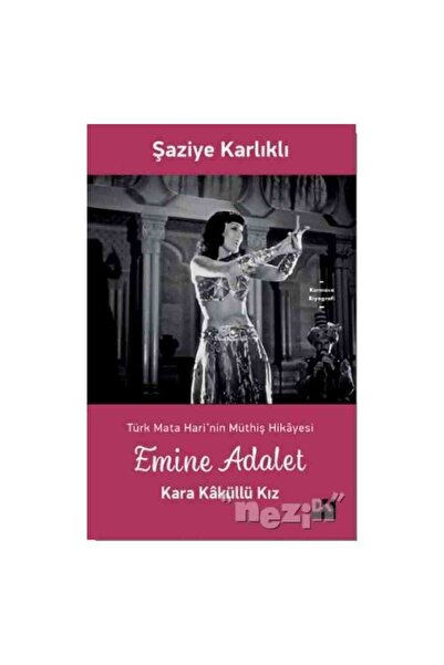 Doğan Kitap Emine Adalet - Kara Kaküllü Kız
