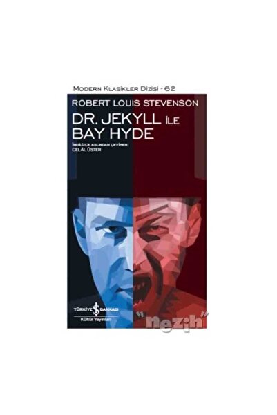 TÜRKİYE İŞ BANKASI KÜLTÜR YAYINLARI Dr. Jekyll İle Bay Hyde