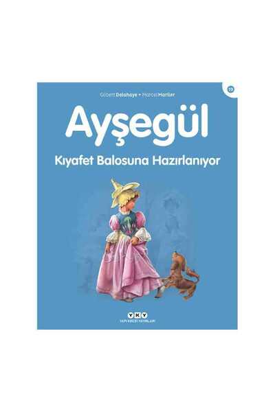 Yapı Kredi Yayınları Ayşegül Kıyafet Balosuna Hazırlanıyor