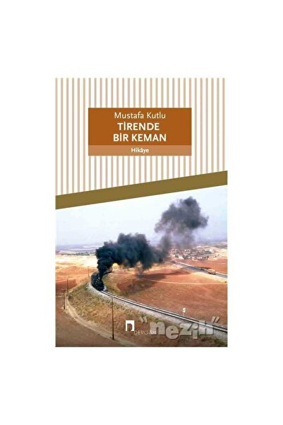 Dergah Yayınları Tirende Bir Keman