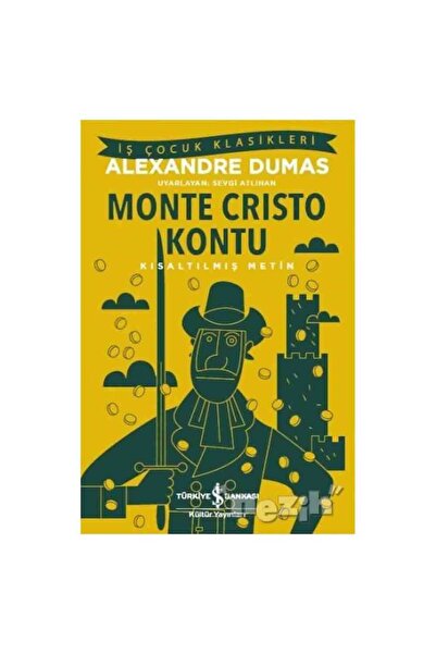 TÜRKİYE İŞ BANKASI KÜLTÜR YAYINLARI Monte Cristo Kontu 288639