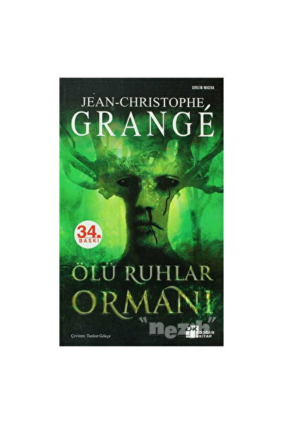 Doğan Kitap Ölü Ruhlar Ormanı, Jean-christophe Grange, Doğan Kitap, Ölü Ruhla...