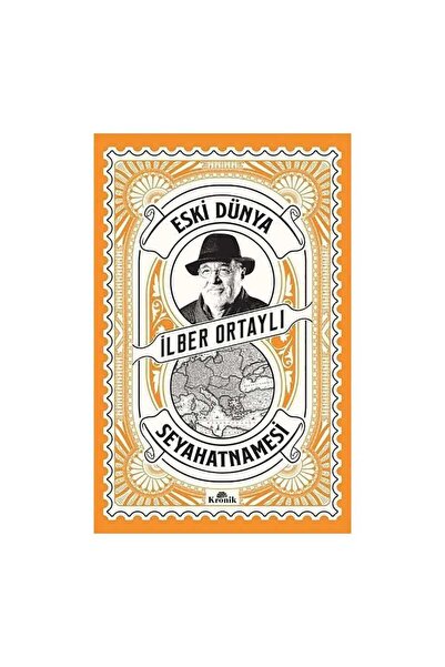Kronik Kitap Eski Dünya Seyahatnamesi