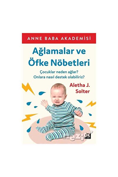 Doğan Kitap Ağlamalar ve Öfke Nöbetleri