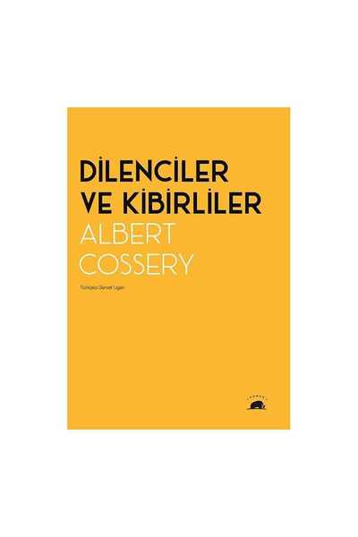 Genel Markalar Dilenciler ve Kibirliler / / Albert Cossery