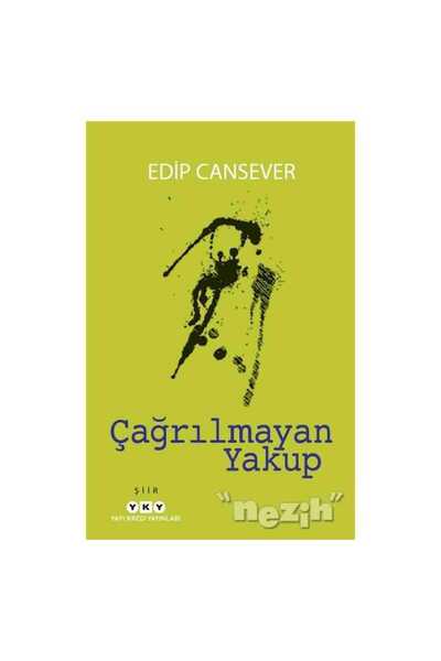 Yapı Kredi Yayınları Çağrılmayan Yakup