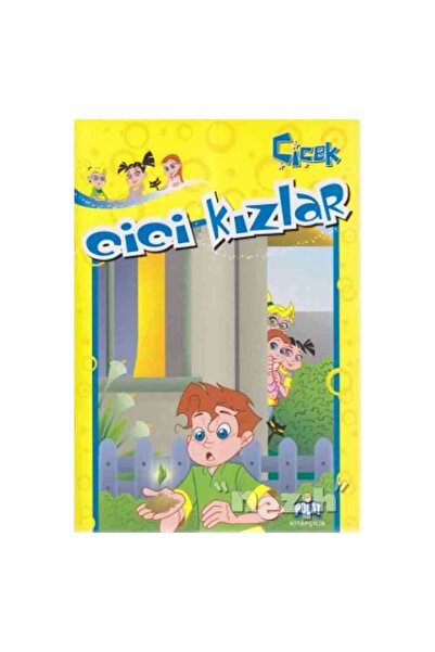 Polat Kitapçılık Cici Kızlar - Çiçek