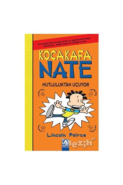 Altın Kitaplar Kocakafa Nate - Mutluluktan Uçuyor