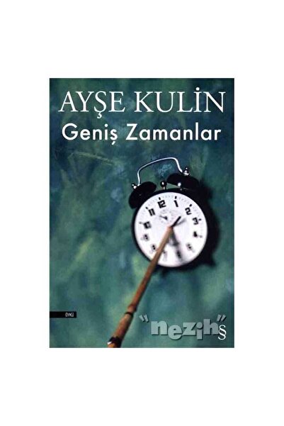 Everest Yayınları Geniş Zamanlar