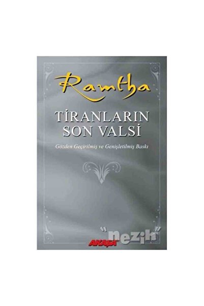 Akaşa Yayınları Ramtha - Tiranların Son Valsi