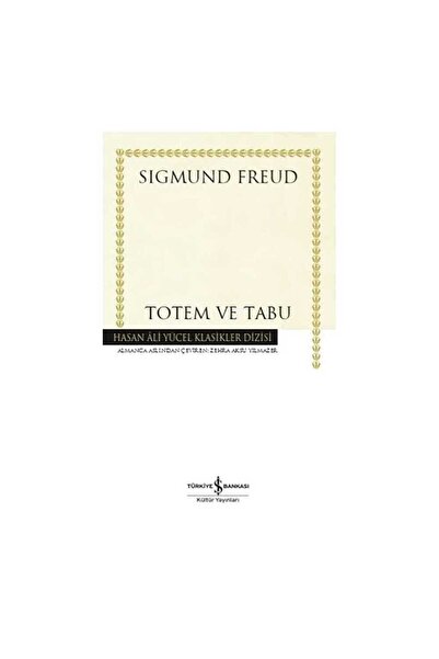 TÜRKİYE İŞ BANKASI KÜLTÜR YAYINLARI Totem ve Tabu (HAY)