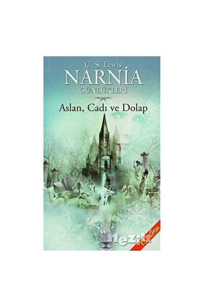 Doğan Egmont Yayıncılık Narnia Günlükleri 2 - Aslan, Cadı ve Dolap