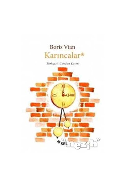 Sel Yayıncılık Karıncalar Boris Vian Kitabı 192 Sayfa Sel Yayıncılık