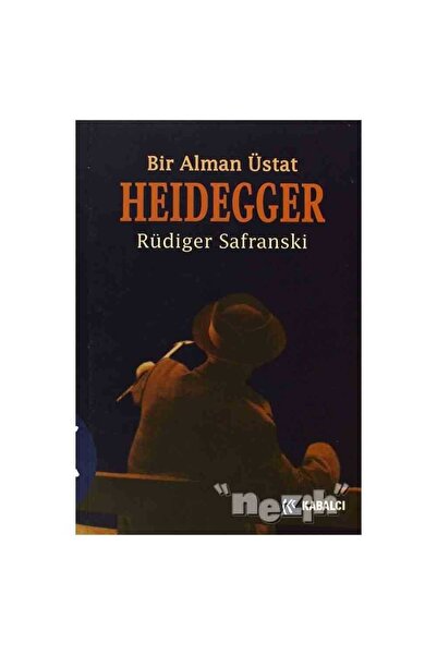 Kabalcı Yayınları Heiddegger Bir Alman Usta