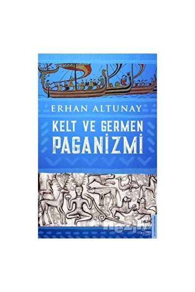 Destek Yayınları Kelt ve Germen Paganizmi