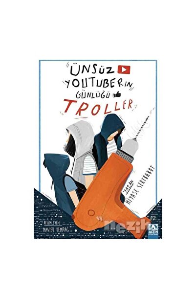 Altın Kitaplar Ünsüz Youtuberın Günlüğü - Troller
