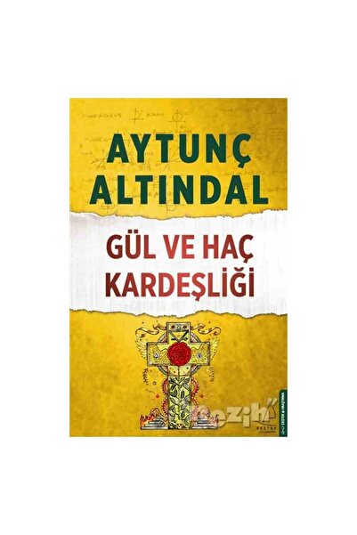 Destek Yayınları Gül ve Haç Kardeşliği