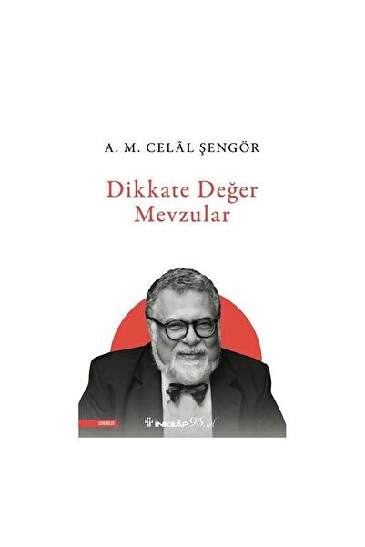 İnkılap Kitabevi Dikkate Değer Mevzular